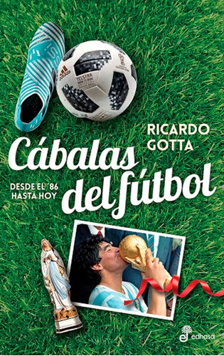 Libro Cábalas Del Fútbol Ricardo Gotta
