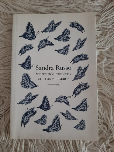 Libro Sandra Russo Veintidos Cuentos Cortos Y Ligeros (Usado)