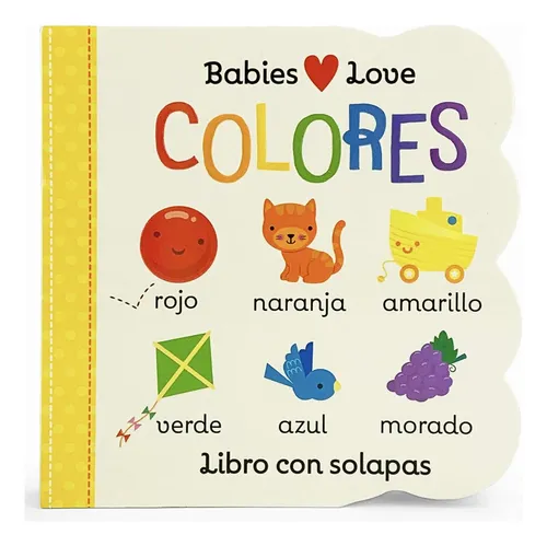 comprar Libro: A Los Bebés Les Encantan Los Colores A Los Bebés Les 