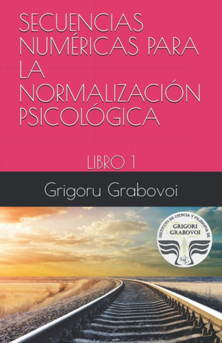 Libro: Secuencias Numéricas Para La Normalización Psicológic