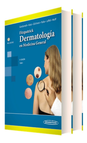 Fitzpatrick. Dermatología En Medicina General 2 Tomos. 