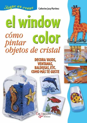 comprar El Window Color. Cómo Pintar Objetos De Cristal