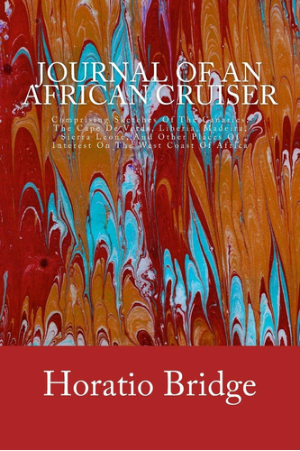 Libro: Journal Of An African Cruiser: Comprising Sketches Of