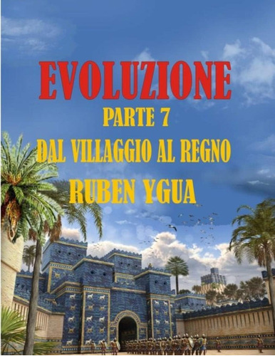 Libro: Dal Villaggio Al Regno: Evoluzione (italian Edition)