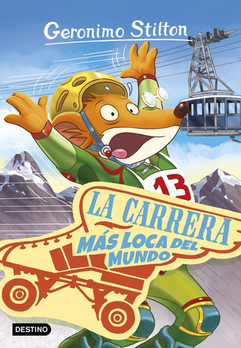 Geronimo Stilton 6 Carrera Mas Loca Del Mundo - Stilton,gero