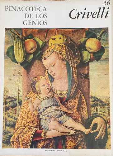 Crivelli Pinacoteca De Los Genios 36, 1964 Pintores Codex C7