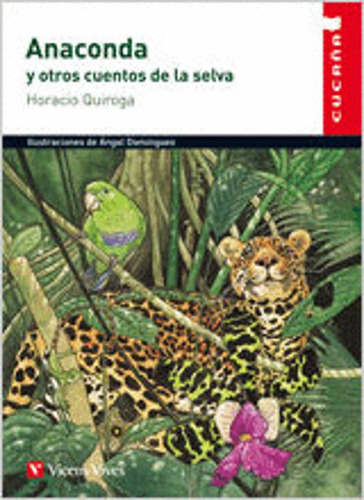 Libro Anaconda Y Otros Cuentos De La Selva