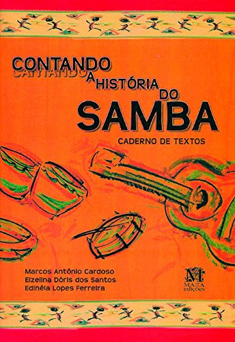 Libro Contando A História Do Samba De Marcos Antônio Cardoso