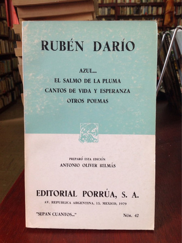 Rubén Darío - Azul - El Salmo De La Pluma - Poemas 