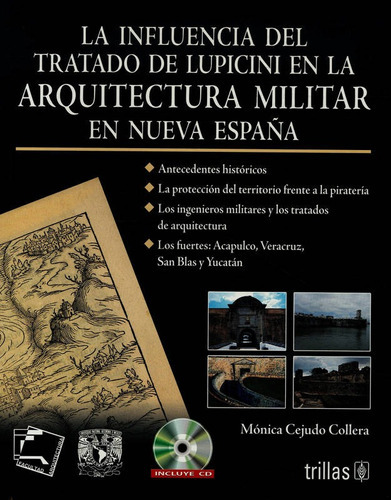 Influencia Del Tratado De Lupicini En La Arquitectura Militar, De Monica Cejudo Collera. Editorial Trillas, Tapa Blanda En Español