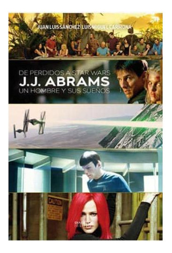 Libro De Perdidos A Star Wars J.j. Abrams