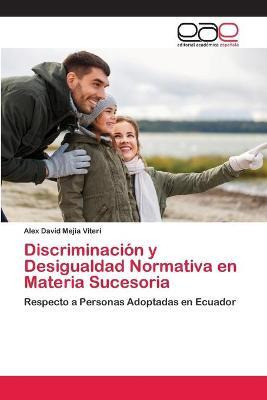 Libro Discriminacion Y Desigualdad Normativa En Materia S...