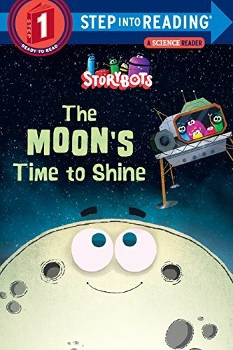 The Moon's Time To Shine, De Storybots. Editorial Random House Usa Inc, Tapa Blanda En Inglés