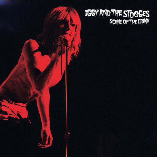 Iggy & Stooges Scene Of The Crime Remastered Import Cd