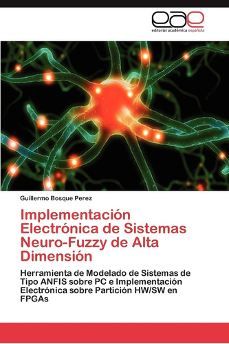 Libro: Implementación Electrónica De Sistemas Neuro-fuzzy De