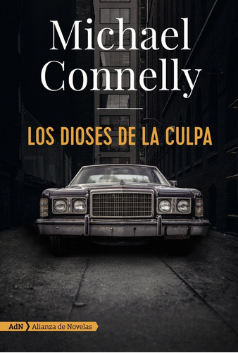 Libro Los Dioses De La Culpa - Connelly, Michael