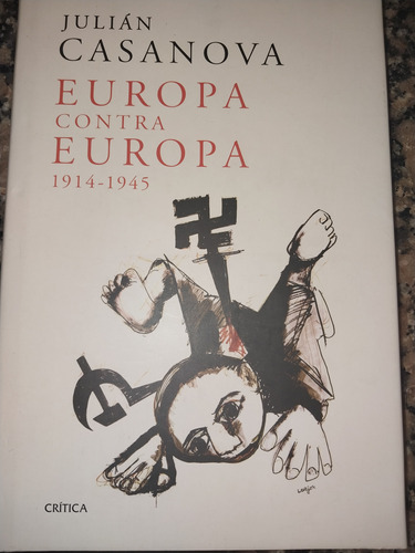 Libro Europa Contra Europa Julian Casanova A9