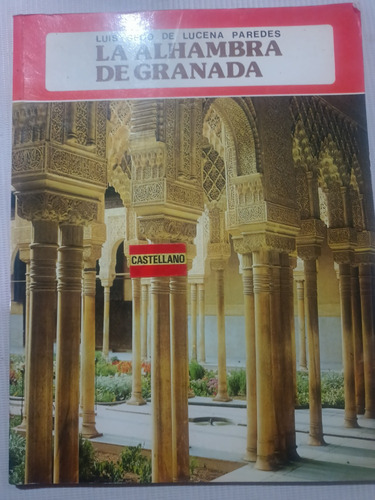 La Alhambra De Granada Luis Seco De Lucena Paredes