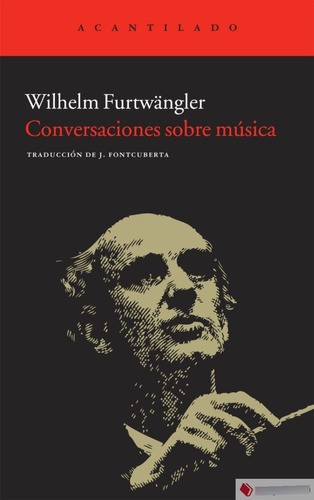 Conversaciones Sobre Música. Wilhelm Furtwängler. Clásica