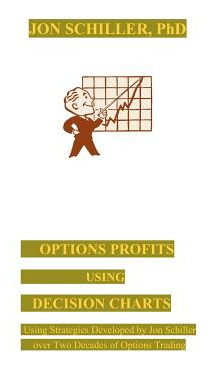 Libro Options Profits Using Decision Charts: Using Strate...