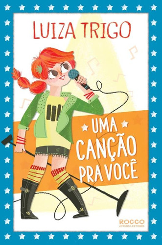 Uma canção pra você, de Trigo, Luiza. Editora Rocco Ltda, capa mole em português, 2016