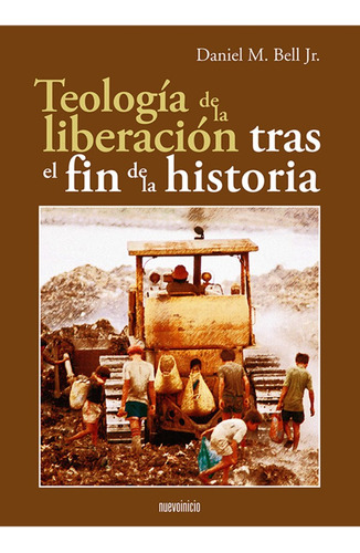 Libro Teologia De La Liberacion Tras El Fin De La Histori...