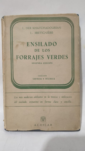 Ensilado De Los Forrados Verdes - Khatchadourian - Aguilar