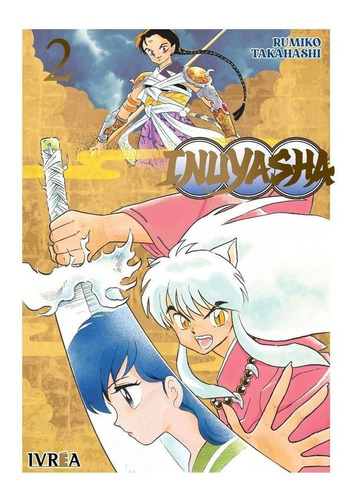 Manga, Inuyasha Vol. 2 / Rumiko Takahashi / Ivrea