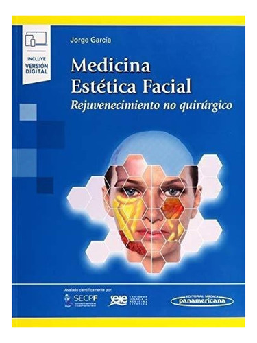 Medicina Estética Facial. Rejuvenecimiento No Quirúrgico.