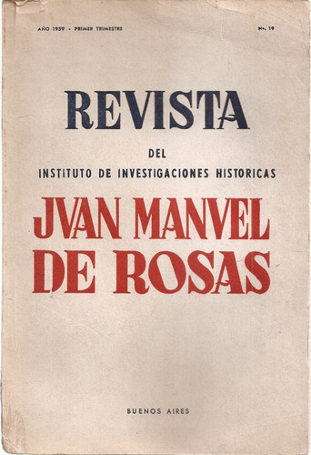 Instituto Investigaciones Historicas J. M. De Rosas Nº 19