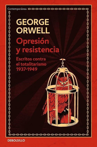 Libro: Opresión Y Resistencia / George Orwell