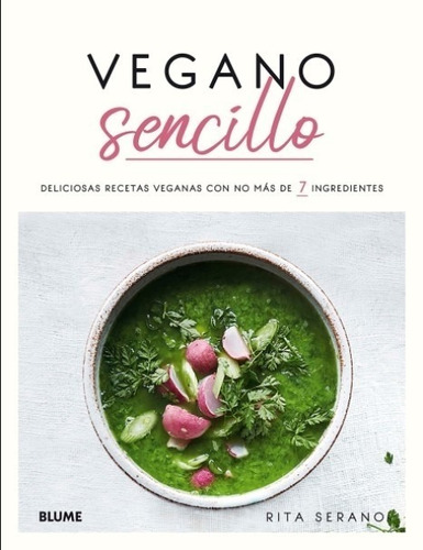 Libro Vegano Sencillo - Rita Serano - Deliciosas Recetas Veg