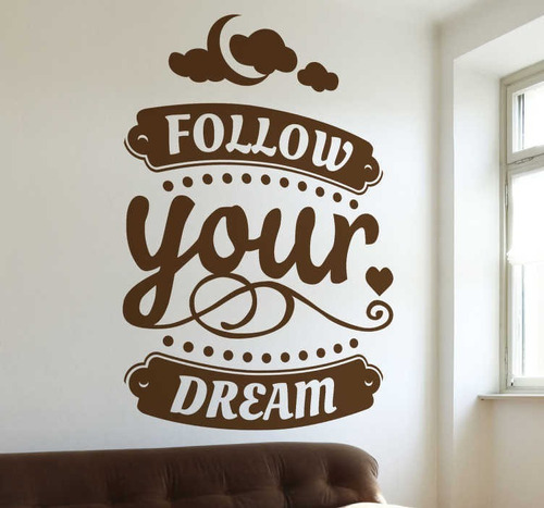 Vinilo Decorativo Follow Your Dreampared Vinil Casa