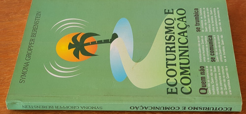 Livro Ecoturismo E Comunicação Symona Gropper Berenstein (Usado)