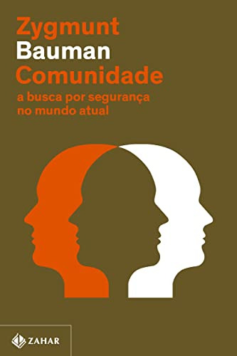 Libro Comunidade - A Busca Por Seguranca No Mundo Atual - 2ª