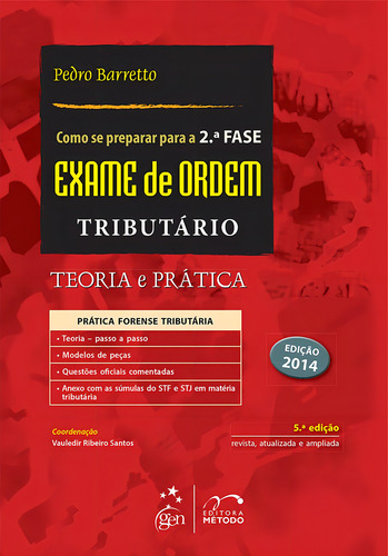 Como se Preparar para a 2ª Fase Exame de Ordem - Tributário, de Barretto, Pedro. Editorial Método, capa mole em português, 2014
