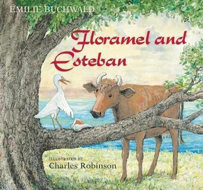 Libro Floramel And Esteban - Emilie Buchwald
