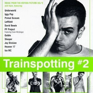 Trainspotting # 2: Music From The Motion Picture, Vol. # 2