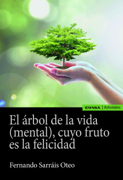 Libro El Árbol De La Vida Mental Cuyo Fruto Es La Felicidadd