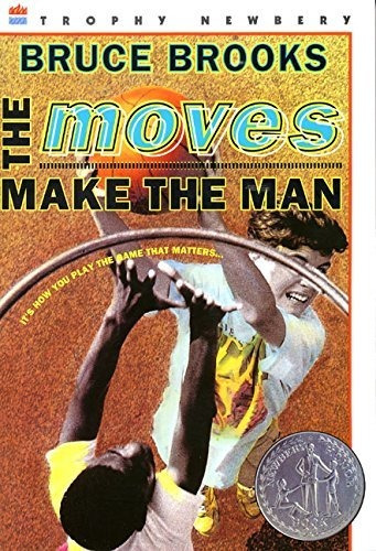 The Moves Make The Man (newbery Honor Book), De Brooks, Bruce. Editorial Harpercollins, Tapa Blanda En Inglés, 1995