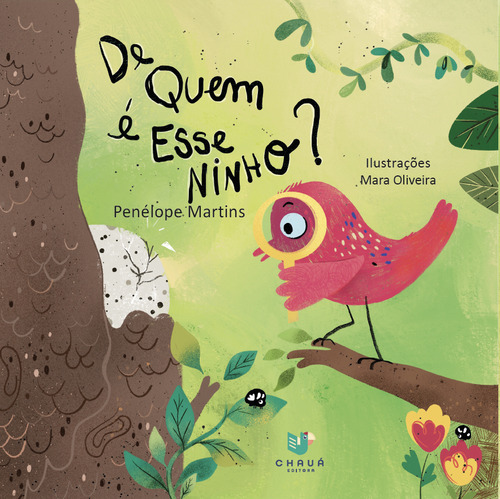 De Quem É Esse Ninho?