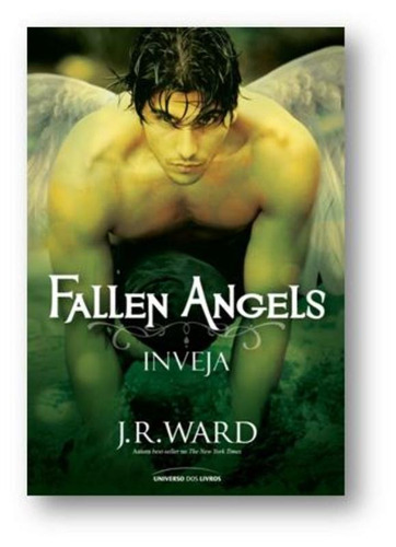 Fallen Angels - Inveja, de Ward, J. R.. Universo dos Livros Editora LTDA, capa mole em português, 2013