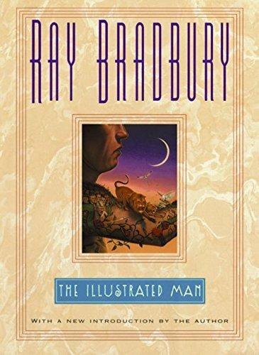 Book : The Illustrated Man - Bradbury, Ray