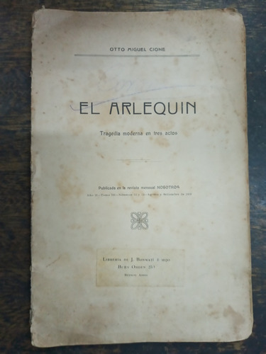 El Arlequin * Otto Miguel Cione * Bonmati 1908 *