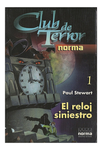 El Reloj Siniestro, De Paul Stewart, Colec Club Del Terror