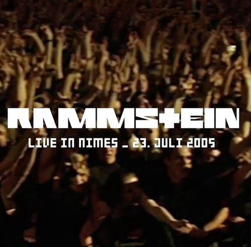 Rammstein: Live In Nimes 2005 (dvd + Cd)