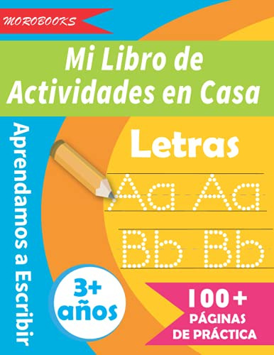 Mi Libro De Actividades En Casa: Aprende A Escribir Letras Y