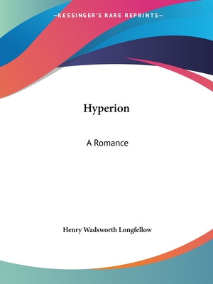 Libro Hyperion: A Romance - Longfellow, Henry Wadsworth