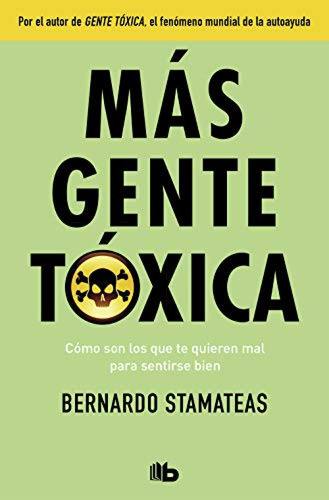 Mas Gente Toxica - Stamateas Bernardo