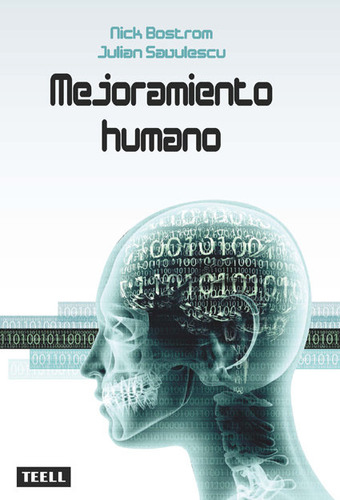 Mejoramiento Humano - Bostrom, Nick